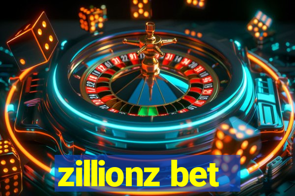 zillionz bet